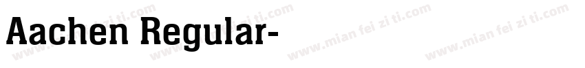 Aachen Regular字体转换